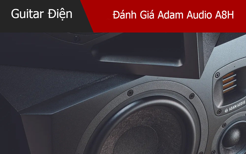 Đánh Giá Adam Audio A8H