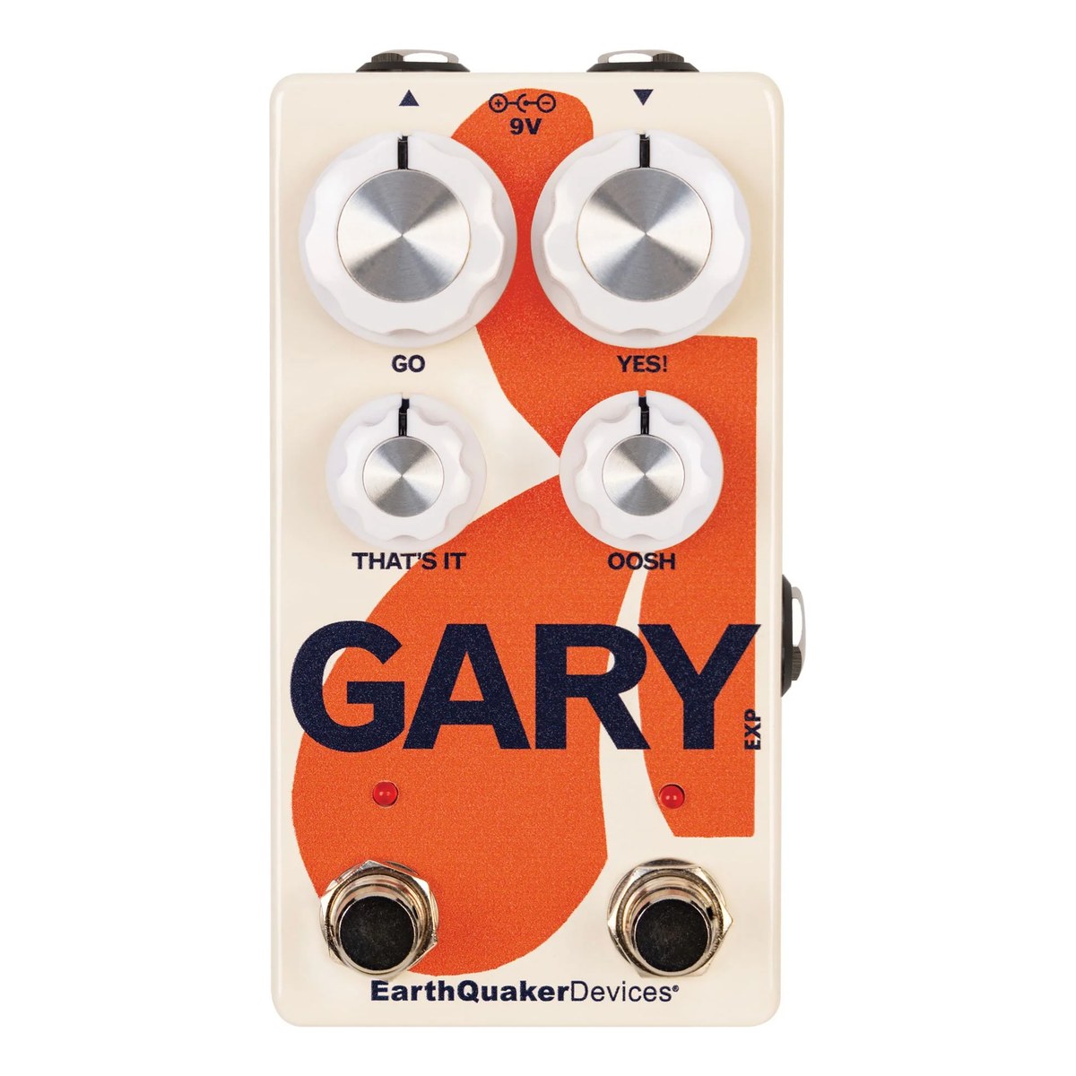 EarthQuaker Devices Gary nhìn chính diện: núm GO, YES!, THAT'S IT, OOSH và hai footswitch overdrive, fuzz