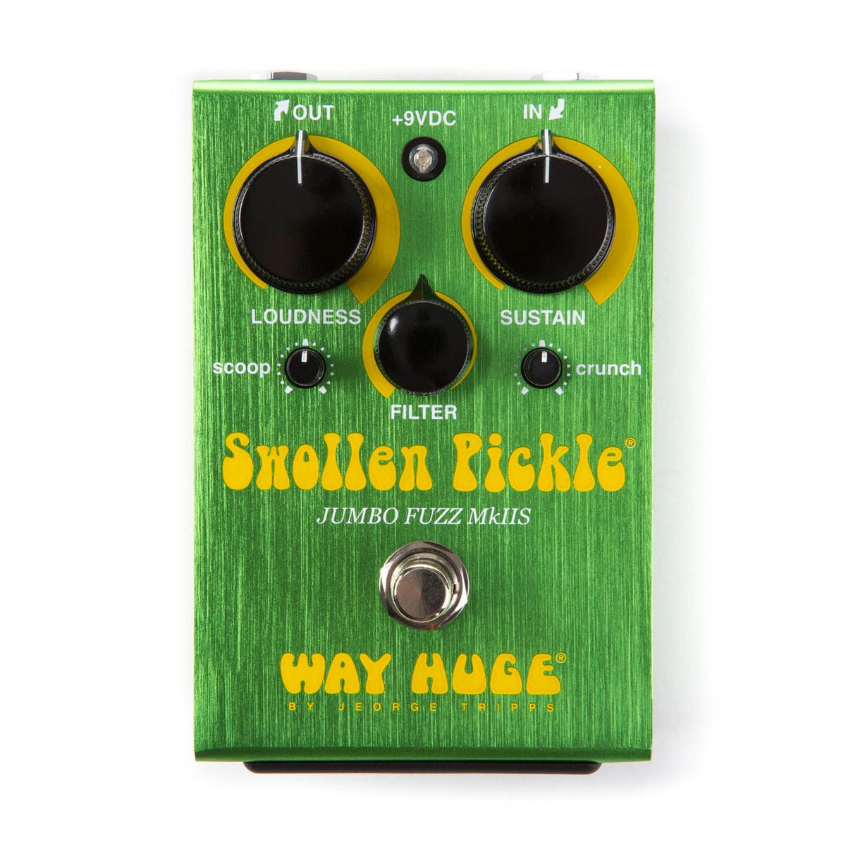Phơ Fuzz Way Huge Swollen Pickle Jumbo Fuzz MkIIS WHE401S – mặt trên với núm LOUDNESS, SUSTAIN, FILTER, SCOOP, CRUNCH