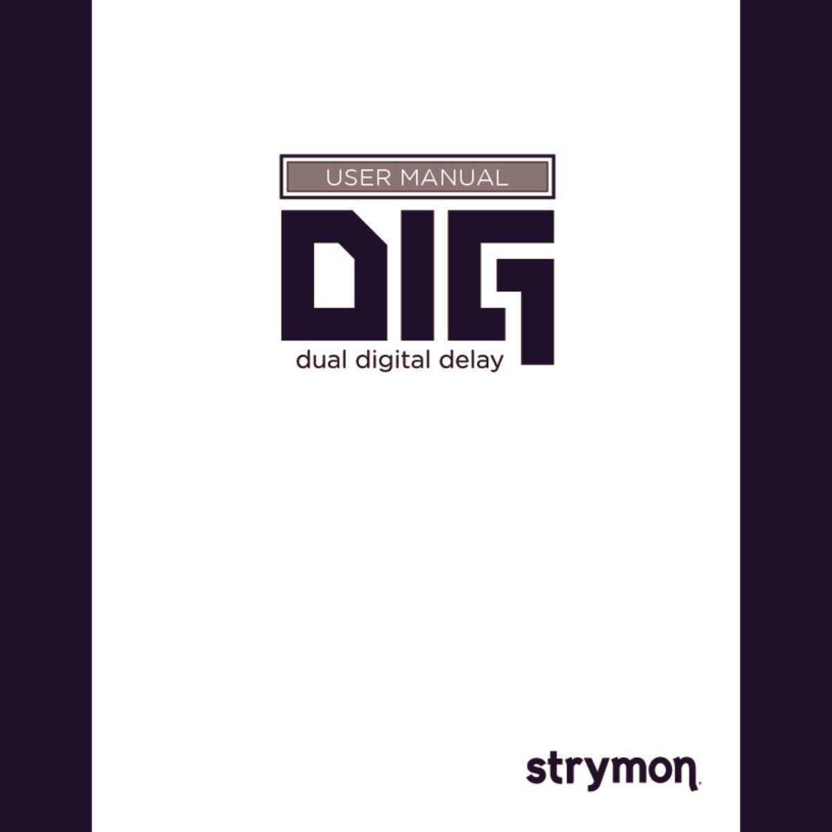 Delay Pedal Guitar Strymon DIG Dual Digital